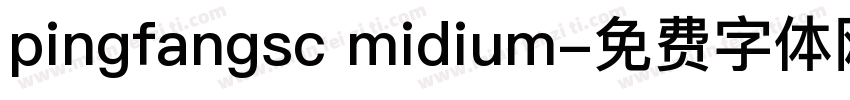 pingfangsc midium字体转换